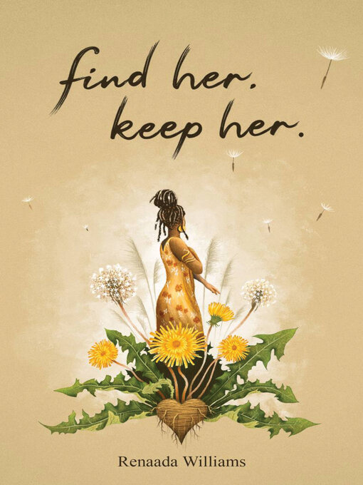 Title details for Find Her. Keep Her. by Renaada Williams - Available